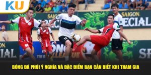 Bóng đá phủi tại sân chơi kubet