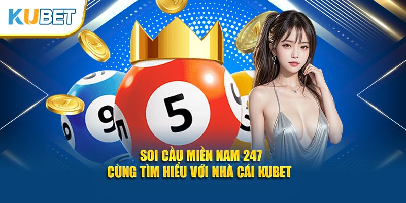 Soi cầu miền nam 247