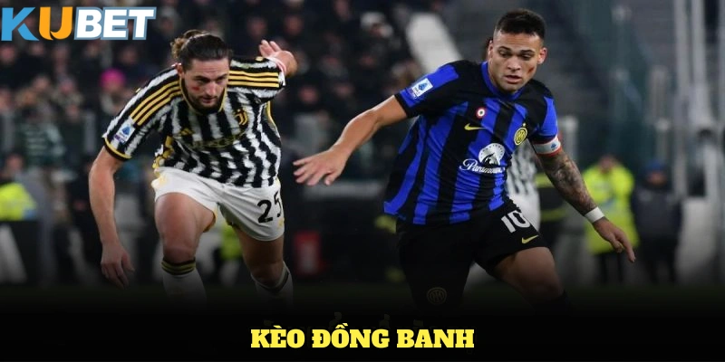 Kèo đồng banh