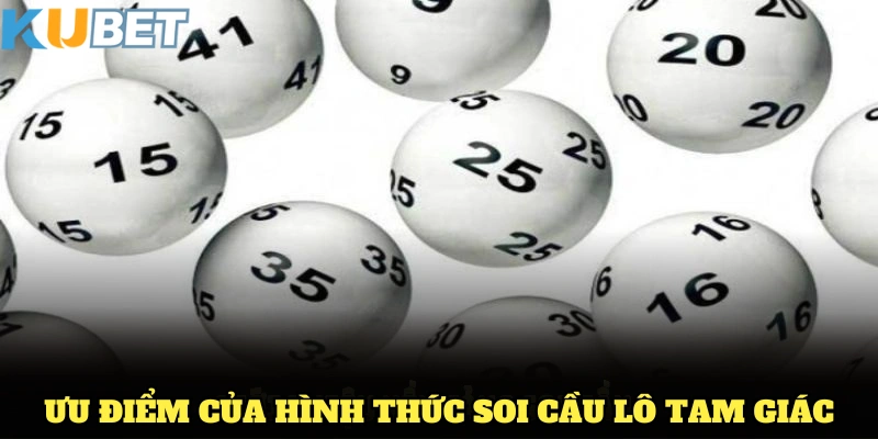 Những ưu điểm của hình thức soi cầu lô tam giác